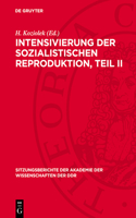 Intensivierung Der Sozialistischen Reproduktion, Teil II
