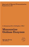 Monoamine Oxidase Enzymes