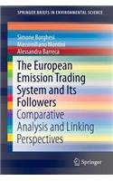 European Emission Trading System and Its Followers