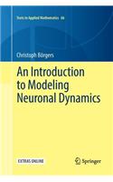 Introduction to Modeling Neuronal Dynamics
