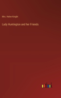 Lady Huntington and her Friends