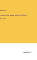 Journal of the Asiatic Society of Bengal: Vol. XXVII