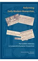 Reforming Early Modern Monarchies