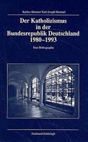 Der Katholizismus in Der Bundesrepublik Deutschland 1980-1993