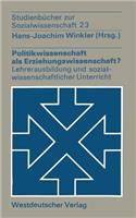 Politikwissenschaft ALS Erziehungswissenschaft?