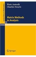 Matrix Methods in Analysis