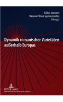 Dynamik Romanischer Varietaeten Außerhalb Europas