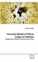 Forecast Model of Minor Crops in Pakistan