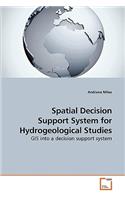 Spatial Decision Support System for Hydrogeological Studies