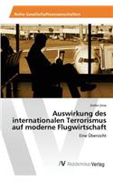 Auswirkung des internationalen Terrorismus auf moderne Flugwirtschaft