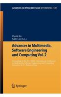 Advances in Multimedia, Software Engineering and Computing Vol.2