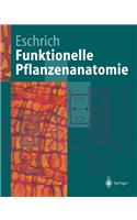 Funktionelle Pflanzenanatomie: (Springer-Lehrbuch)
