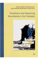 Transitions and Dissolving Boundaries in the Fantastic, 2