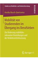 Mobilität Von Studierenden Im Übergang Ins Berufsleben