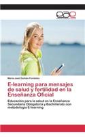 E-learning para mensajes de salud y fertilidad en la Enseñanza Oficial