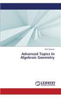 Advanced Topics in Algebraic Geometry: (English)