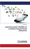 Learning Users' Profiles in Location-Based Social Networks