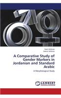 Comparative Study of Gender Markers in Jordanian and Standard Arabic