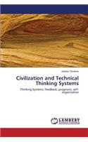Civilization and Technical Thinking Systems