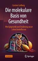 Die Molekulare Basis Von Gesundheit