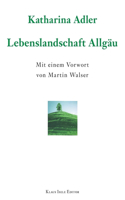Lebenslandschaft Allgäu