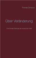 Über Veränderung