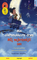 Min allersmukkeste drøm - Můj nejkrásnějsí sen (dansk - tjekkisk)