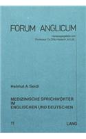 Medizinische Sprichwoerter im Englischen und Deutschen