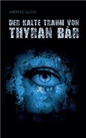 Der kalte Traum von Thyran Bàr