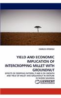 Yield and Economic Implication of Intercropping Millet with Groundnut