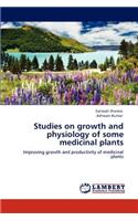 Studies on Growth and Physiology of Some Medicinal Plants