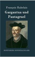 Gargantua und Pantagruel