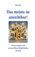 meiste ist unsichtbar!