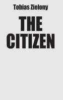 Tobias Zielony: The Citizen