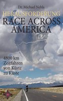 Herausforderung Race Across America: 4800 km Zeitfahren von Kuste zu Kuste