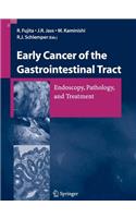 Early Cancer of the Gastrointestinal Tract