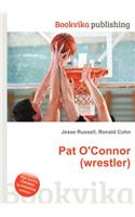 Pat O'Connor (Wrestler)