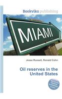 Oil Reserves in the United States