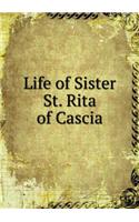 Life of Sister St. Rita of Cascia