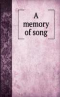 memory of song
