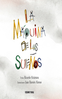 La Máquina de Los Sueños