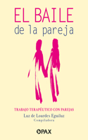 El Baile de la Pareja / The Couple's Dance