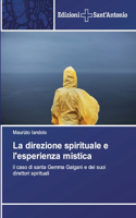 direzione spirituale e l'esperienza mistica