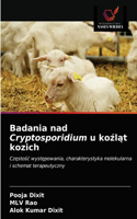 Badania nad Cryptosporidium u koźląt kozich