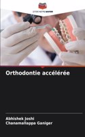 Orthodontie accélérée