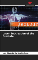 Laser Enucleation of the Prostate