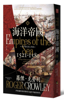 Empires of the Sea: The Siege of Malta, the Battle of Lepanto, and the Contest for the Center of the World