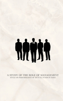 A study of the role of management style on performance of mutual funds in India