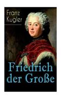 Friedrich der Große