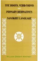 The Roots, Verb-Forms and Primary Derivatives of the Sanskrit Language